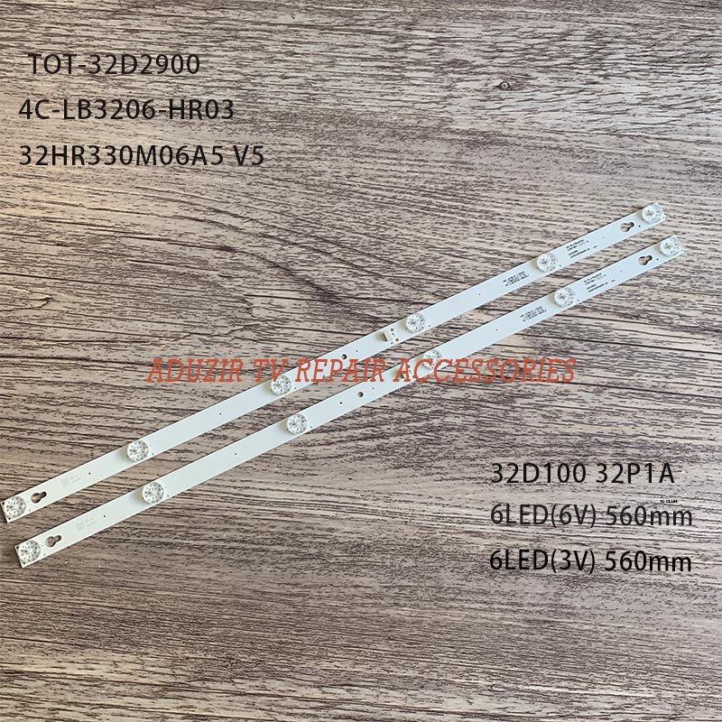 LED 100% backlight 6LED สําหรับ Toshiba TCL 32L2600 32L2800 L32P1A 4C-LB3206-HR03J HR01J TOT_32D2900