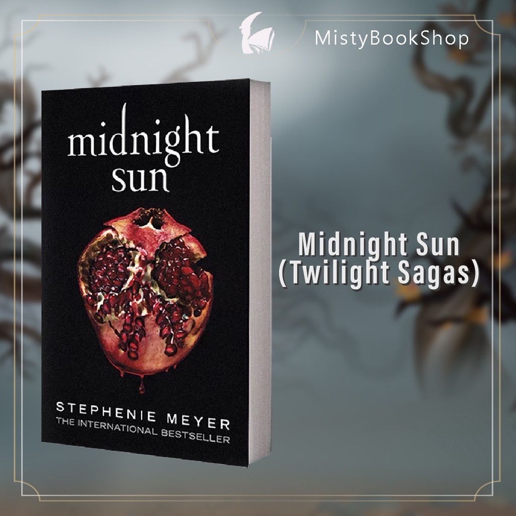 [พร้อมส่ง] Midnight Sun / Twilight saga / Twilight / Stephenie Meyer/ นิยายภาษาอังกฤษ