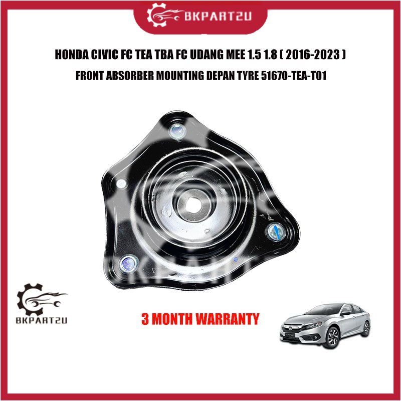 HONDA CIVIC FC TEA TBA FC UDANG MEE 1.5 1.8 (2016-2023) ด้านหน้า ABSORBER MOUNTING DEPAN TYRE 51670-