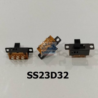 สวิทช์ เลื่อน Slide switch Toggle switch 6 ขา ขนาด 7.7x23.3mm #สวิทช์เลื่อน(6ขา,SS23D32) (1 ตัว)