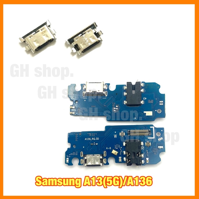 แพรชาร์จ, ตูดชาร์จเปล่า Samsung A13(5G),A136  แผงชุดชาร์จ ก้นชาร์จ หัวชาร์จ