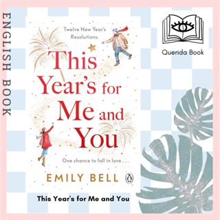 [Querida] This Years for Me and You : The heartwarming and uplifting story of love and second chances by Emily Bell