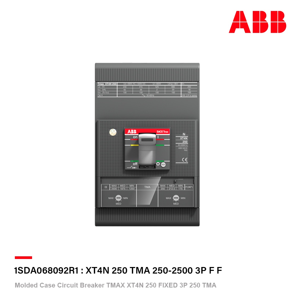 ABB Molded Case Circuit Breaker Tmax XT4N 250 FIXED 3P 250 TMA l 1SDA068092R1 l เอบีบี l ACB Officia