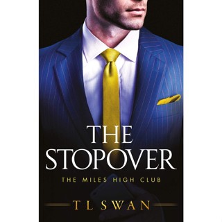 The Takeover, The Takeover, The Casanova, The Do-Over - T L Swan - The Stopover