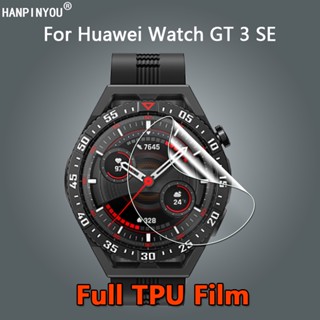 สําหรับ Huawei Watch GT 3 SE Smartwatch Ultra Slim ใสนุ่ม TPU ฟิล์มกันรอยหน้าจอ - ไม่ใช่กระจกนิรภัย