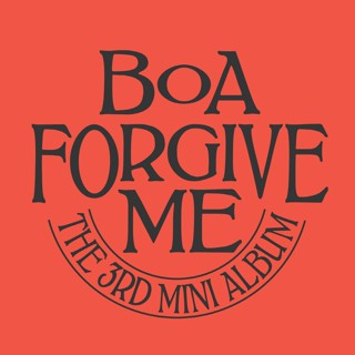 (HATE Ver.) BoA - 3rd Mini Album [ Forgive Me ]