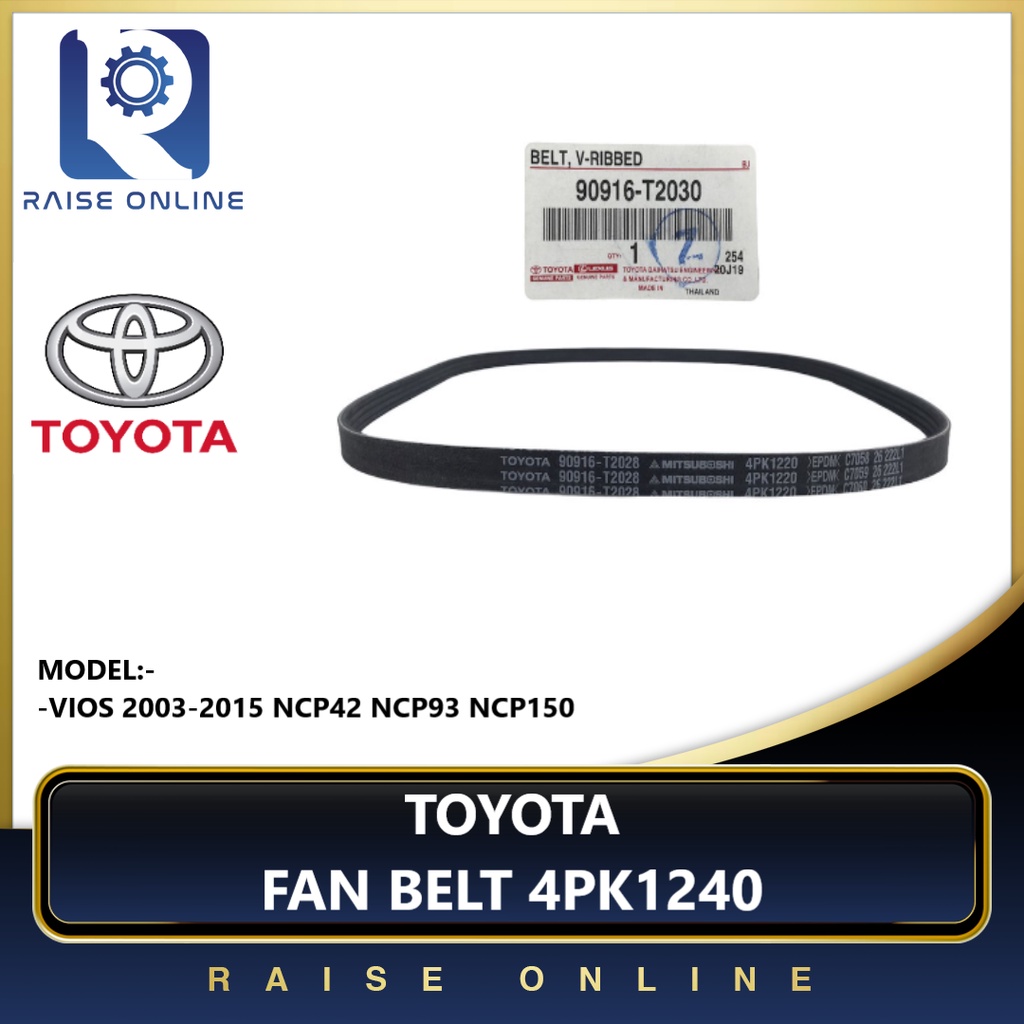 TOYOTA FAN BELT - TOYOTA VIOS NCP150 (2014-2017) 4pk1240 BELTING 90916-T2030 / 99364-31240
