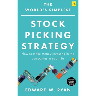 หนังสือ กลยุทธ์การเลือกหุ้นที่ง่ายที่สุดในโลก หนังสือการบริหาร/การจัดการ การเงิน/การธนาคาร สินค้าพร้อมส่ง