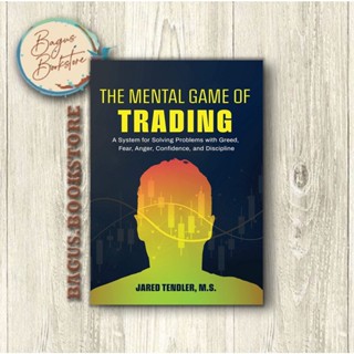 หนังสือ The Mental Game of Trading - Jared Tendler (ภาษาอังกฤษ) - Good.Bookstore