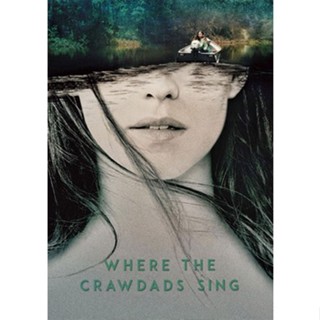 DVD หนังใหม่ Where the Crawdads Sing ปมรักในบึงลึก