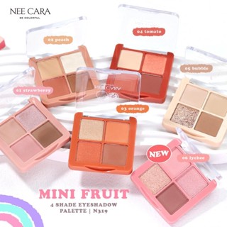 อายแชโดว์ N319 NEE CARA MINI FRUITS EYESHADOW PALETTE อายแชโดว์