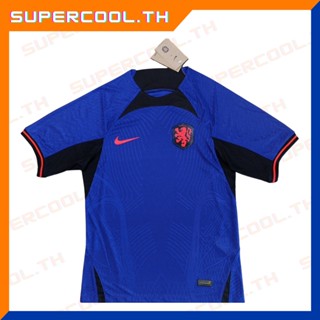 Netherlands 2022 Away Jersey เสื้อฟุตบอลทีมชาติเนเธอร์แลนด์2022 เสื้อฮอล์แลนด์2022 Holland2022