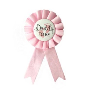 เข็มกลัด Baby Shower DADDY TO BE Badge (Pink)