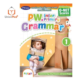 หนังสือเรียน PW. Inter Primary Grammar ป.1-ป.6 Achieving O-NET Scores and Grammar Practice