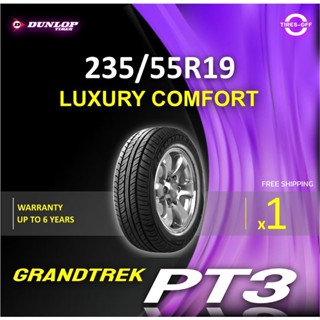 (ส่งฟรี) DUNLOP 235/55R19 รุ่น GRANDTEK PT3  (1เส้น) ยางใหม่ ปี2023 ยางรถยนต์ ขอบ19 ไซส์ 235 55r19 ลดพิเศษ 235/ 55r19