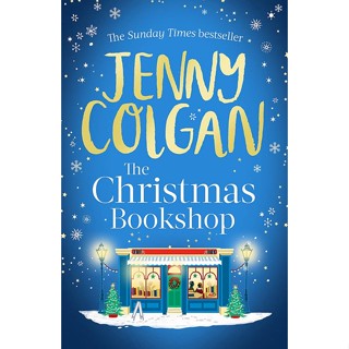 The Christmas Bookshop : the cosiest and most uplifting festive romance to settle down with this Christmas