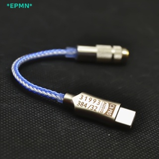 Epmn&gt; ใหม่ อะแดปเตอร์หูฟัง CX31993 USB Type C เอาท์พุต DAC NR128dB PCM 32b 384kHz