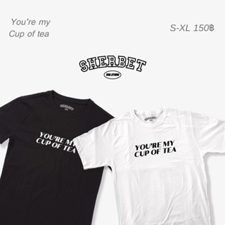 sherbettee|เสื้อยืดลาย you’re my cup of tea