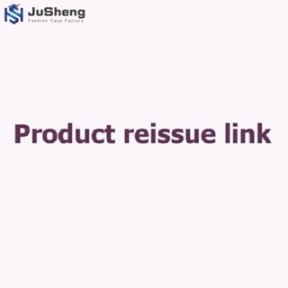 Jusheng Product Reissue Link [ใช้สําหรับลูกค้าที่สูญหายสินค้าจัดส่งผิด]