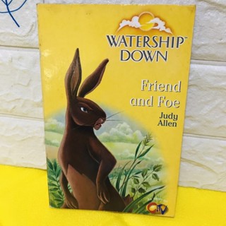 WATERSHIP DOWN  Friend and Foe