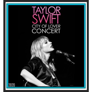 [DVD] คอนเสิร์ต เทย์เลอร์ สวิฟต์ Taylor Swift City of Lover Concert : 2020 #คอนเสิร์ตสากล ☆☆☆1 แผ่นจบ