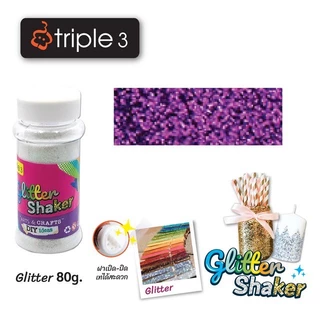 Triple3 กากเพชรหลากสี Glitter Shaker 80G 250g