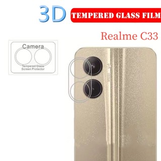 ฟิล์มกันรอยเลนส์กล้อง 3D สําหรับ Realme C33 ฟิล์มกันรอยเลนส์ใส ด้านหลัง สําหรับ RealmeC33 กระจกกันรอย