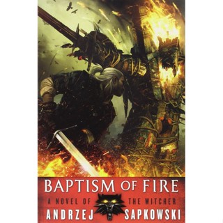 Baptism of Fire Paperback Witcher English By (author)  Andrzej Sapkowski , Translated by  David A French