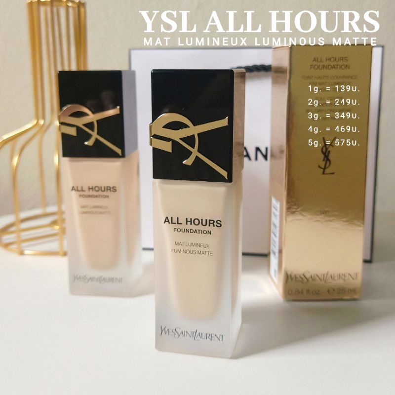 รุ่นใหม่ล่าสุด YSL ALL HOURS MAT LUMINEUX รองพื้นผิวออร่า แบ่งขายรองพื้น รองพื้นออกงาน