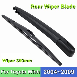 ใบปัดน้ําฝนด้านหลัง สําหรับ Toyota Wish 12 นิ้ว 300 มม. 2004 2005 2006 2007 2008 2009