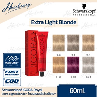 *โทนบลอนด์สว่างพิเศษ* Schwarzkopf ชวาร์สคอฟ IGORA Royal อีโกร่า รอแยล ครีมเปลี่ยนสีผม ให้สีสม่ำเสมอ(ไม่รวมอ๊อกซิแดนท์)