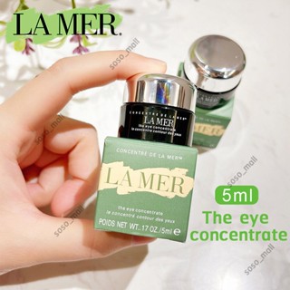 La Mer The Eye Concentrate 5ml. อายครีม ครีม ครีมลดริ้วรอย ครีมบำรุงรอบดวงตา Cream Lamer