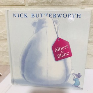 Albert Le Blanc by NICK BUTTEWORTH ปกแข็งเล่มขนาดกลาง