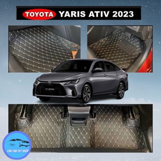 🔥 พรมรถหนัง 6D โตโยต้ายาริส Toyota Yaris ATIV 2022-2023หนังอย่างดี หนาสุด13mm ย้ำรุ่นให,