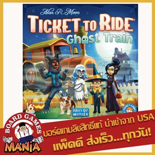 Ticket to Ride Ghost Train