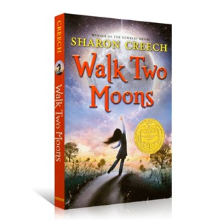 Walk Two Moons By Sharon Creech หนังสือวรรณกรรมสร้างแรงบันดาลใจภาษาอังกฤษหนังสือเด็กนวนิยายเดิม