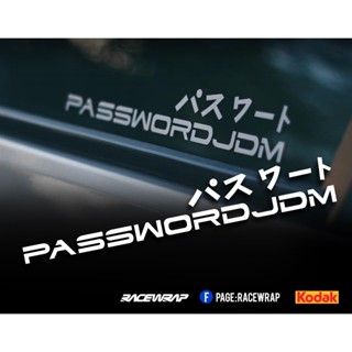 สติกเกอร์ JDMPASSWORD สติกเกอร์แต่งรถสไตล์ญี่ปุ่น สติกเกอร์แต่งรถยนต์