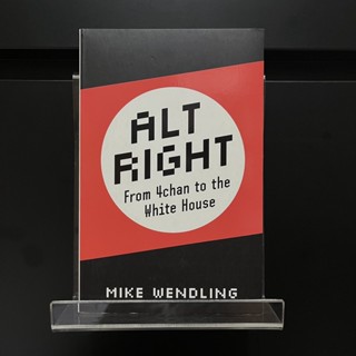 Alt-Right From 4chan to the White House - Mike Wendling