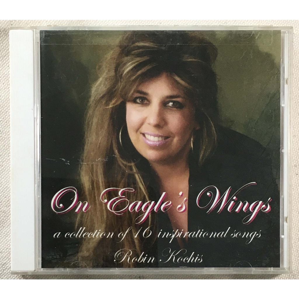 Robin Kochis Album On Eagle's Wing 2004