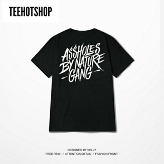 (0080) เสื้อยืดสีดำ สไตล์สตรีท ลาย ASSHOLES BY NATURE GANG ผ้าคอตตอน 100%