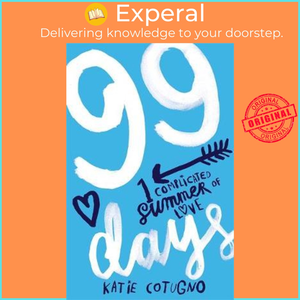 99 Days โดย Katie Cotogno (ฉบับสหราชอาณาจักรปกอ่อน)