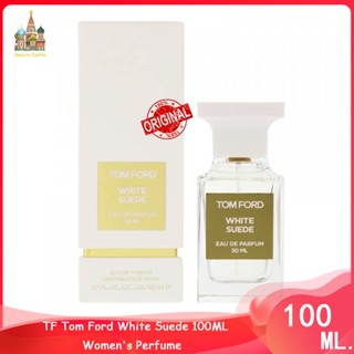 ♦จัดส่งที่รวดเร็ว♦ TF Tom Ford White Suede  7.5/50/100ML Womens Perfume น้ำหอมผู้หญิง