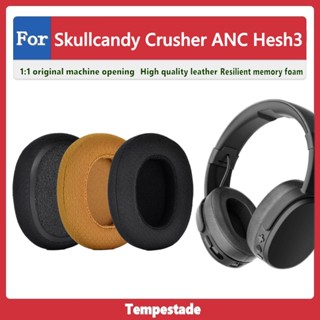 เคสหูฟังไร้สาย ลาย Skullcandy Crusher ANC Hesh3 แบบเปลี่ยน อุปกรณ์เสริม สําหรับหูฟังไร้สาย