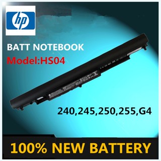 HP HS04 แบตเตอรี่ สเปคแท้ ประกันบริษัท 240 245 250 255 256 G4 Series HS03 HSTNN-LB6V อีกหลายรุ่น