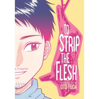 To Strip the Flesh ENG Version