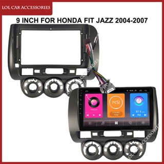 Lca กรอบเครื่องเล่น MP5 วิทยุ แอนดรอยด์ หัว 2Din ขนาด 9 นิ้ว สําหรับรถยนต์ HONDA Jazz 2004-2007