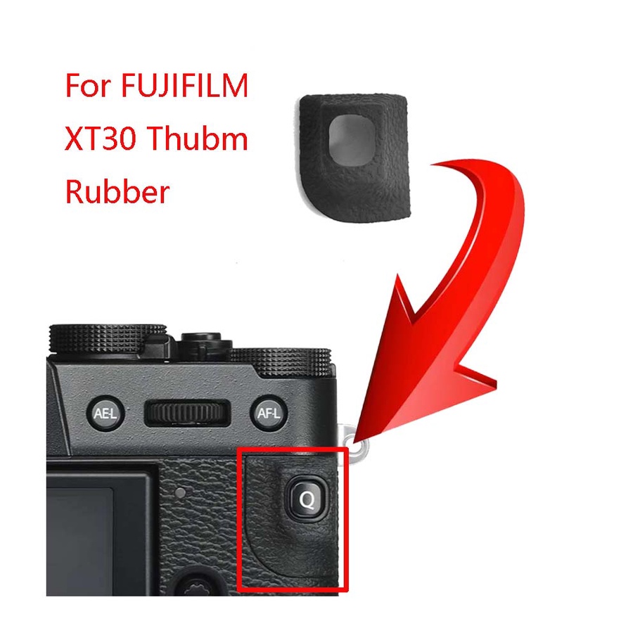 1pcs ใหม่ BodyRubber ยางด้านหลังสําหรับ Fuji Fujifilm X-T10 X-T20 X-T30 X-T30II XT10 XT20 XT30 XT30II Thumb ยางกล้องเปลี่ยนอะไหล่เทป