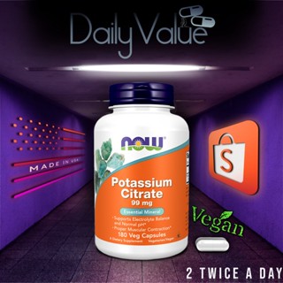 โพเทสเซียม ซีเตรท / Potassium Citrate 99 MG 180 Capsules by NOW FOODS