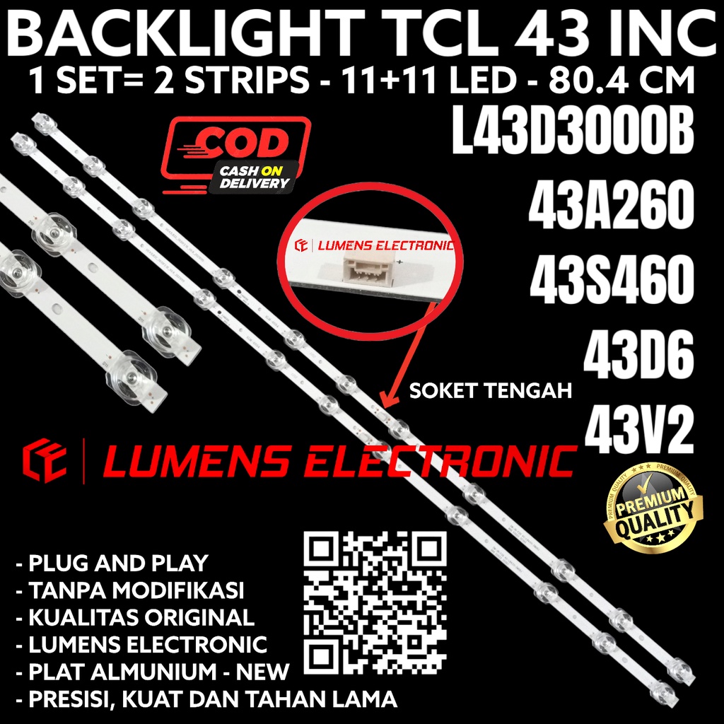 TCL LED TV BACKLIGHT 43 INC L 43D3000 43D3000B L43D3000B 43A260 43S260 43D6 43V2 L43D3000 BL LAMP 11