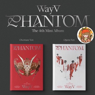 [พร้อมส่ง] WayV อัลบั้ม [Phantom] 4th Mini Album - Overtune/Opera + การ์ด Ktown4u